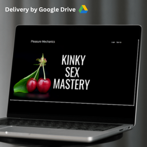 Pleasure Mechanics Kinky Sex Mastery