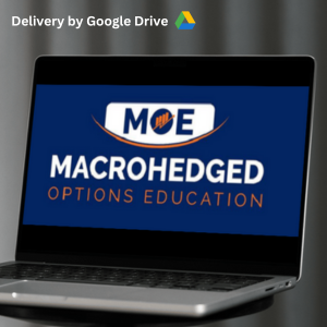 Macrohedged Options Education FULL Course 30 Hours